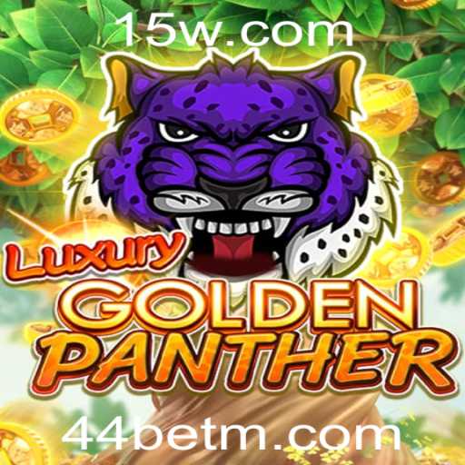Descubra o Encantamento do Jogo LUXURYGOLDENPANTHER: Uma Experiência Única com 44bet